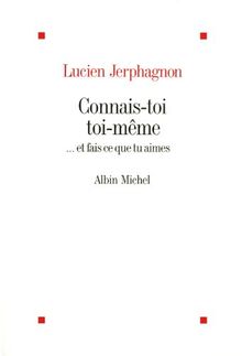 Connais-toi toi-même : ... et fais ce que tu aimes