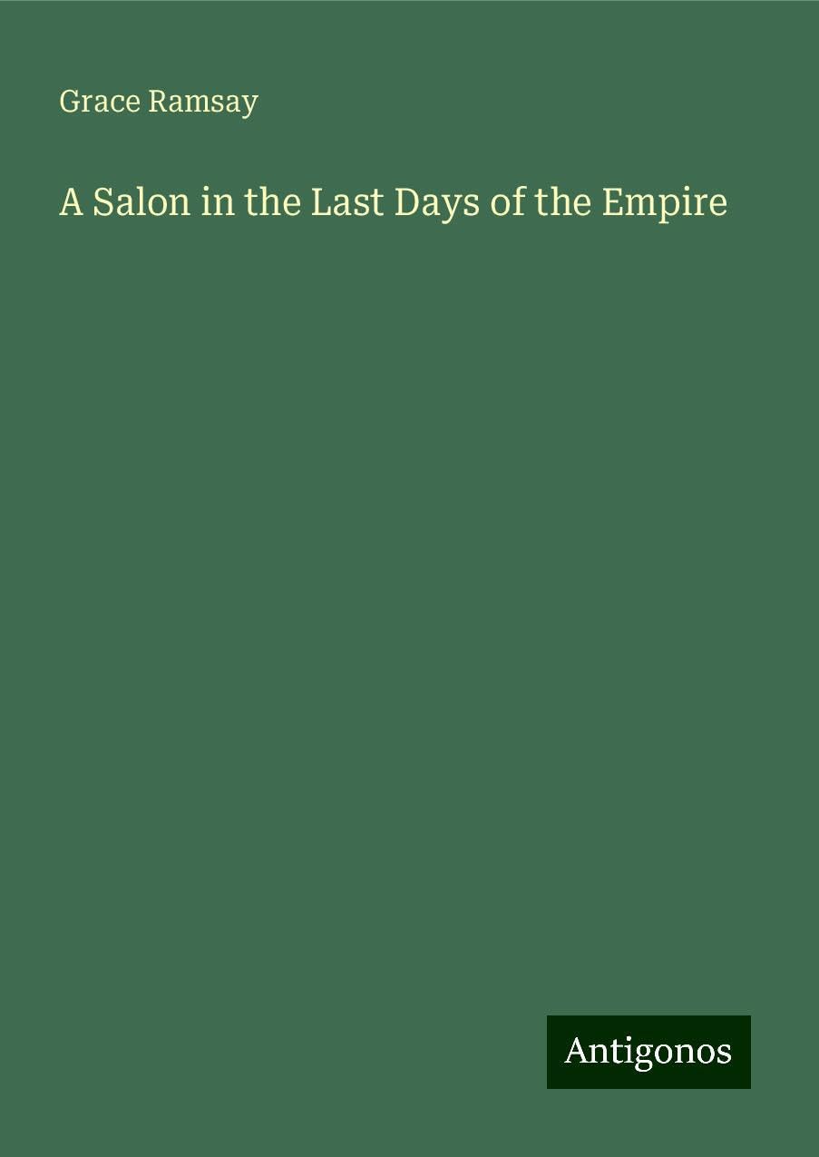 A Salon in the Last Days of the Empire