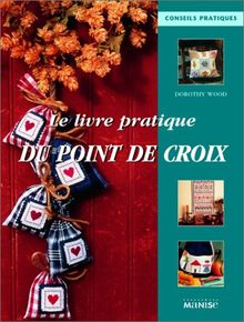 Le livre pratique du point de croix