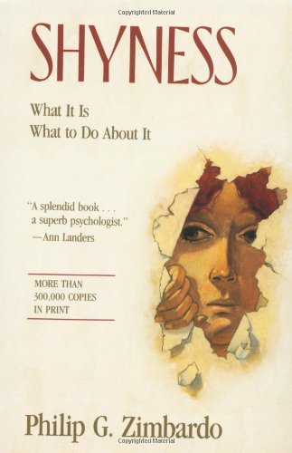Shyness: What It Is, What to Do About It