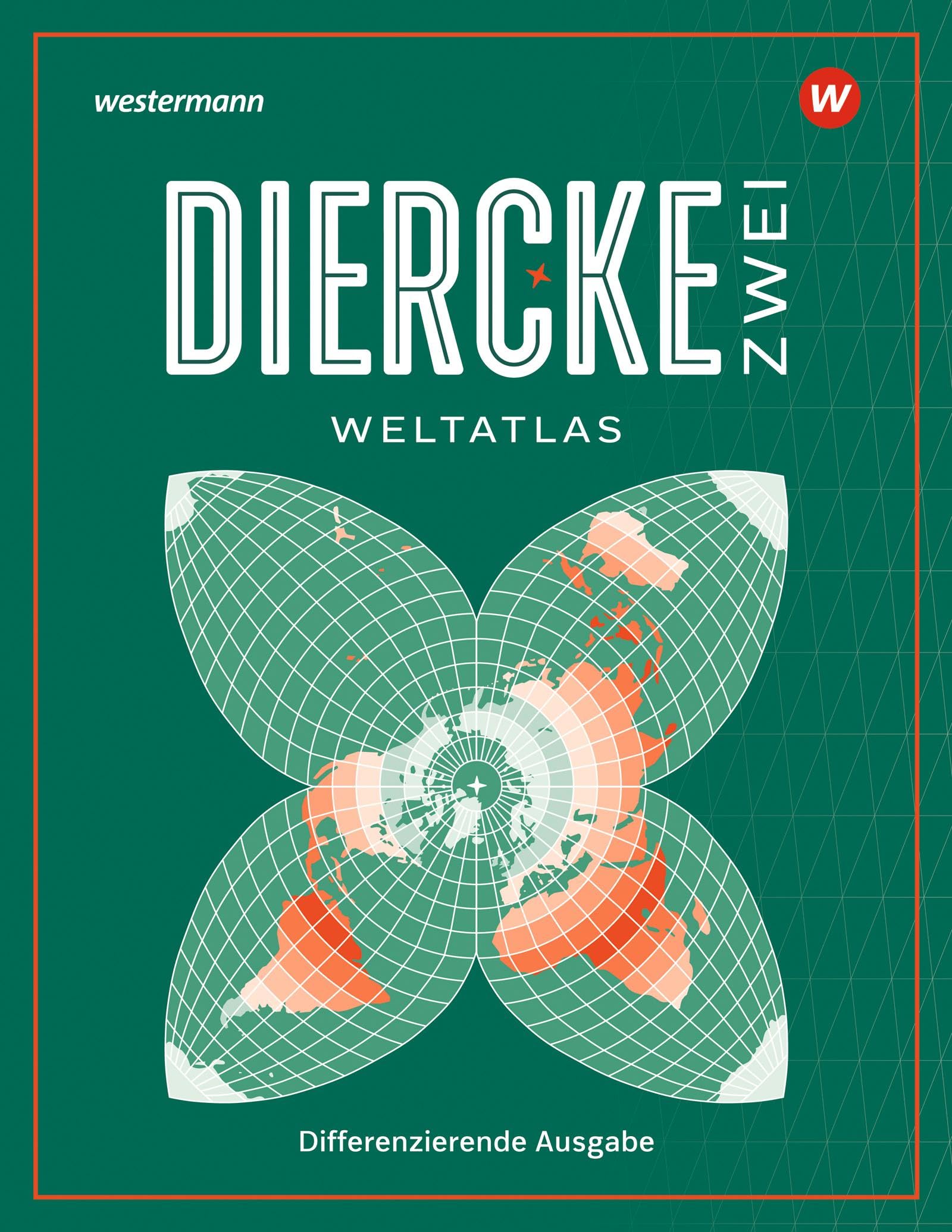 Diercke ZWEI Differenzierende Ausgabe (Diercke ZWEI Weltatlas: Differenzierende Ausgabe)