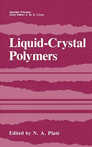 Liquid-Crystal Polymers (Specialty Polymers)