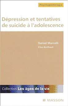 Dépression et tentatives de suicide à l'adolescence