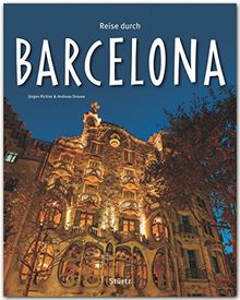 Reise durch BARCELONA: Ein Bildband mit über 170 Bildern - STÜRTZ Verlag [Gebundene Ausgabe]