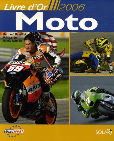 Le Livre D'or Moto 2006