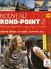 Rond point 2, B1 : méthode de français basée sur l'apprentissage par les tâches : livre de l'élève + CD audio + activités 2.0