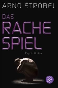 Das Rachespiel: Psychothriller