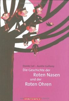 Die Geschichte der Roten Nasen und der Roten Ohren