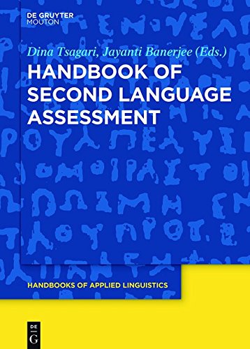 Handbook of Second Language Assessment (Handbooks of Applied Linguistics [HAL], Band 12)