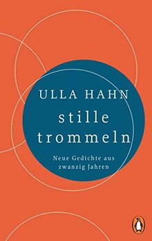 stille trommeln: Neue Gedichte aus zwanzig Jahren