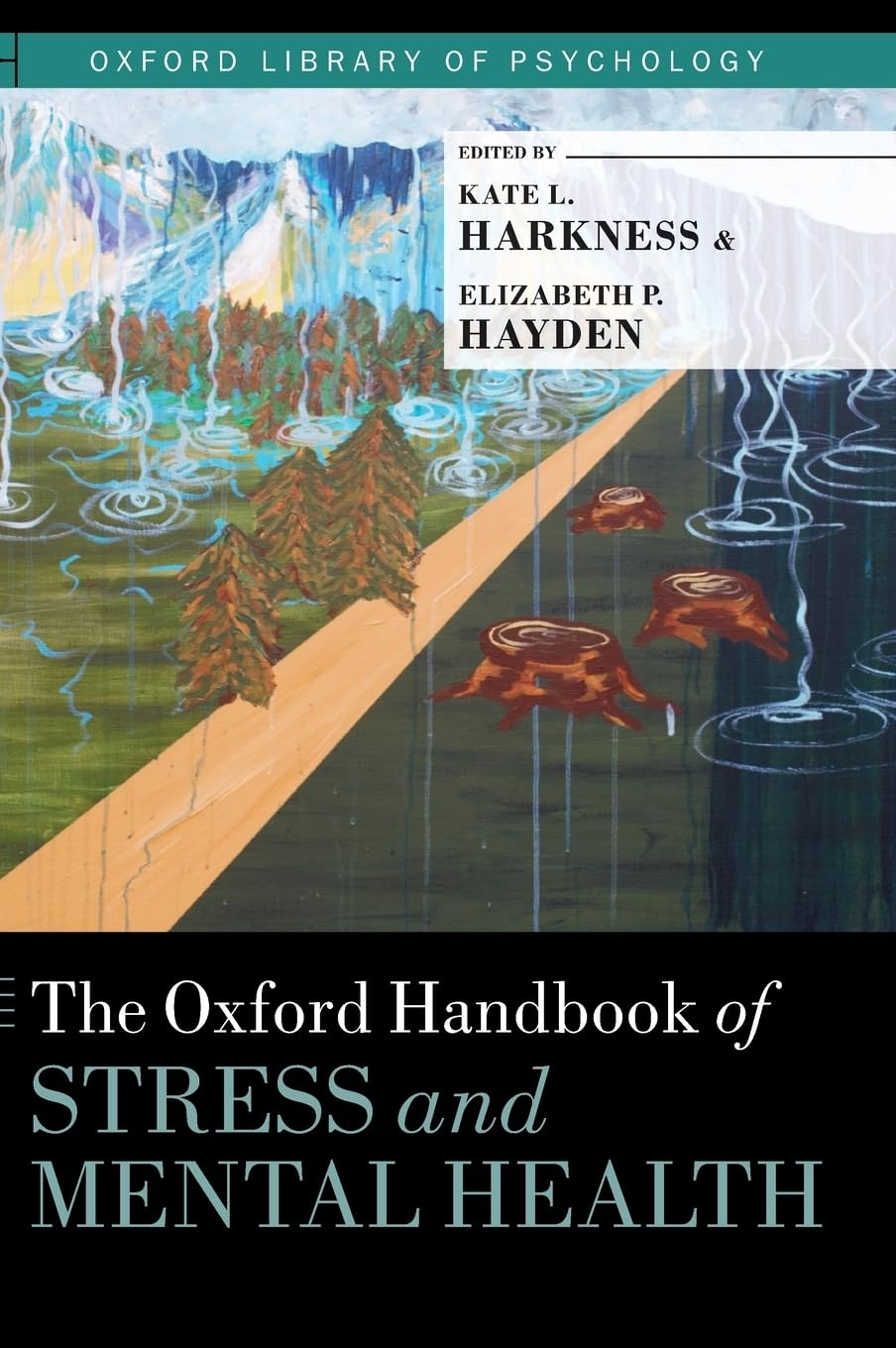 Oxford Handbook of Stress and Mental Health (Oxford Library of Psychology)