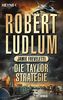 Die Taylor-Strategie: Roman (COVERT ONE, Band 11)