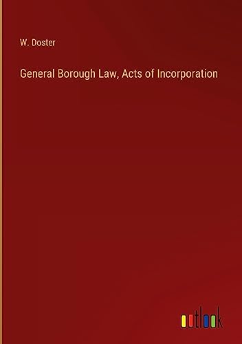 General Borough Law, Acts of Incorporation