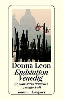 Endstation Venedig: Guido Brunettis zweiter Fall de Leon, Donna | Livre | état très bon