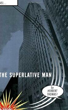SUPERLATIVE MAN