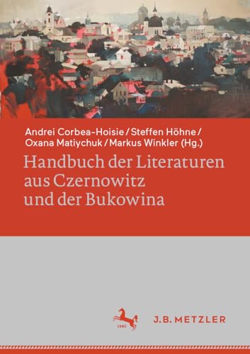 Handbuch der Literaturen aus Czernowitz und der Bukowina