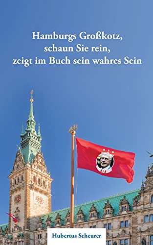 Hamburgs Großkotz: Schaun Sie rein, Zeigt im Buch sein wahres Sein