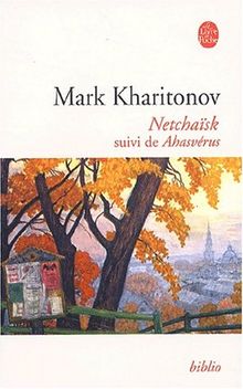 Netchaïsk. Ahasvérus