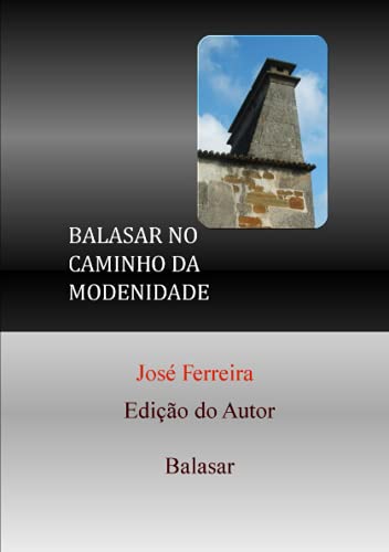 BALASAR NO CAMINHO DA MODERNIDADE