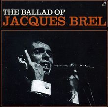 The Ballad of Jacques Brel