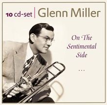 Glenn Miller's classic hits from the Carnegie Hall and other rare recordings: On The Sentimental Side, In The Mood, Tuxedo Junction, amo!