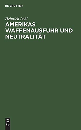 Amerikas Waffenausfuhr und Neutralität