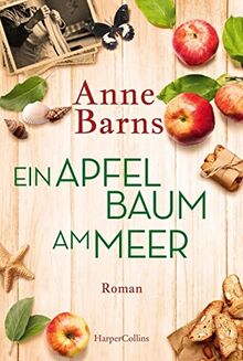 Ein Apfelbaum am Meer: Roman