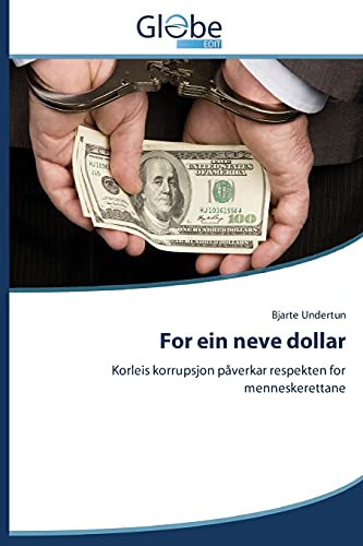 For ein neve dollar: Korleis korrupsjon påverkar respekten for menneskerettane