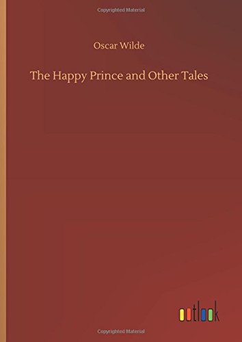 The Happy Prince and Other Tales