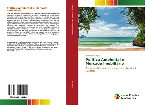 Política Ambiental e Mercado Imobiliário: A mercantilização do espaço no litoral sul da RMR