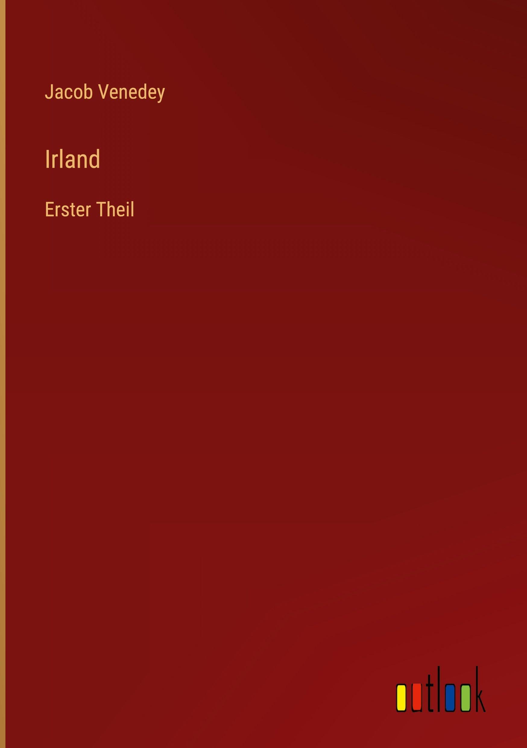 Irland: Erster Theil