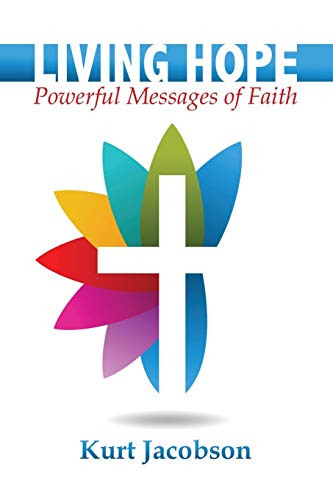LIVING HOPE: Powerful Messages of Faith