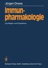 Immunpharmakologie: Grundlagen und Perspektiven