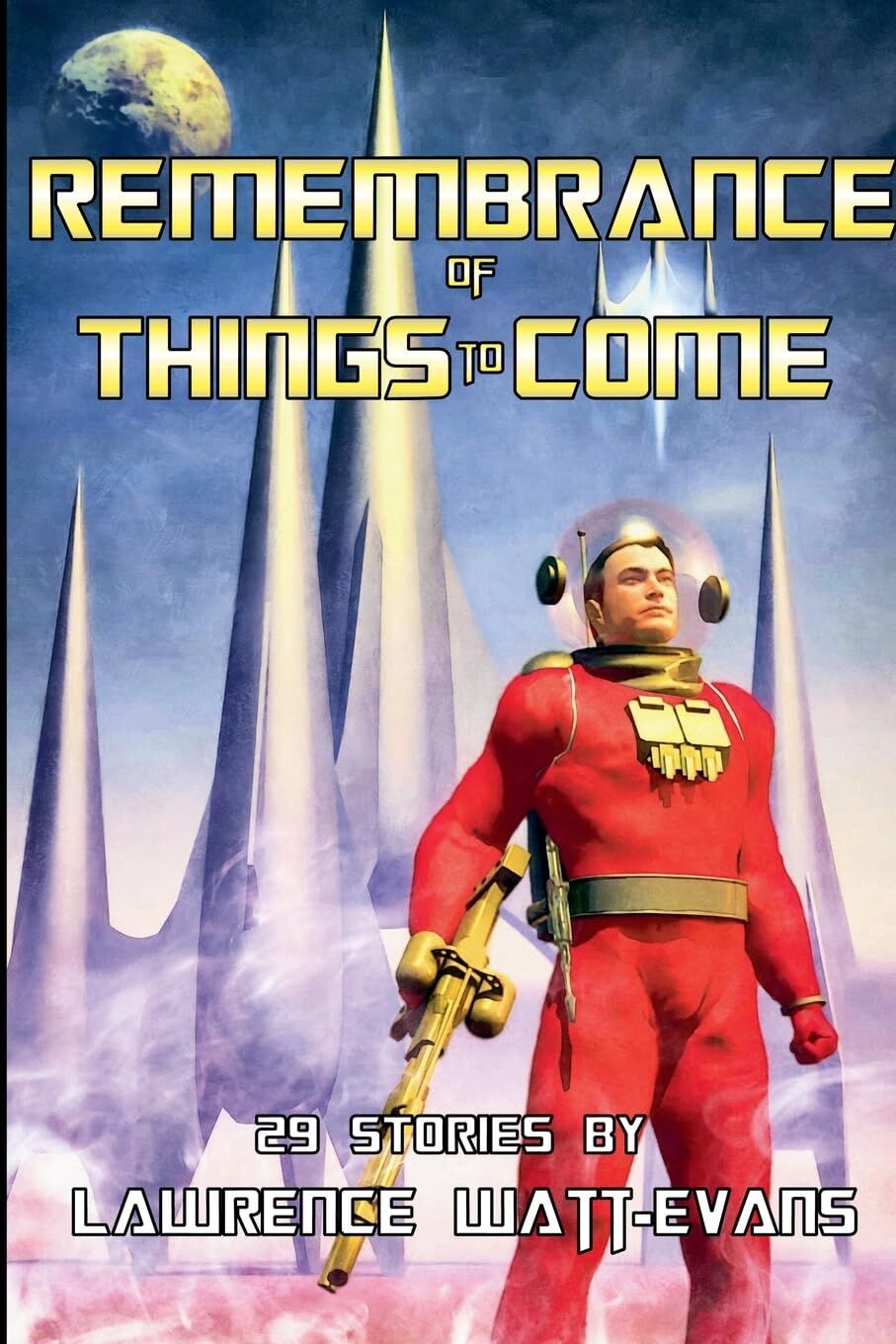 Remembrance of Thing to Come