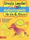 Aufsatzspiele für die 6. Klasse