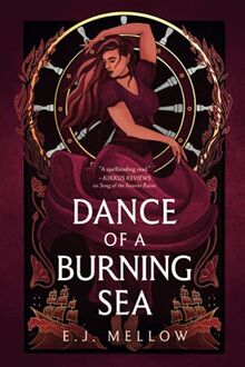 Dance of a Burning Sea (The Mousai, 2, Band 2)
