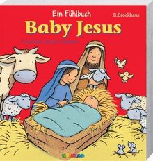 Baby Jesus: Ein Fühlbuch