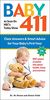 Baby 411: Clear Answers & Smart Advice for Your Baby's First Year
