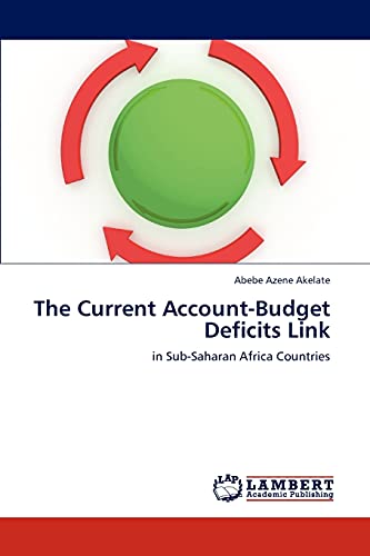 The Current Account-Budget Deficits Link: in Sub-Saharan Africa Countries