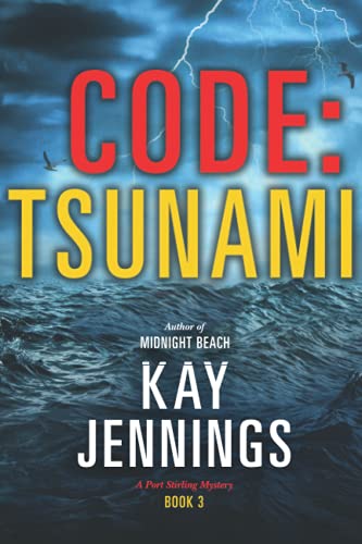 CODE: TSUNAMI: A Port Stirling Mystery