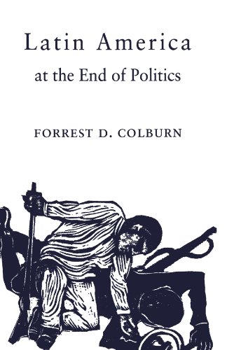 Latin America at the End of Politics