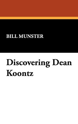 Discovering Dean Koontz (I.O. Evans Studies in the Philosophy and Criticism O)