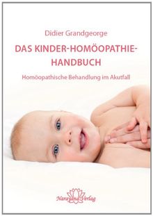 Das Kinder-Homöopathie-Handbuch