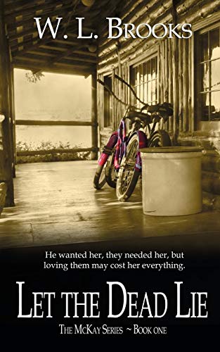 Let the Dead Lie (The McKay Series, Band 1)