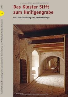 Das Kloster Stift zum Heiligengrabe: Bestandsforschung und Denkmalpflege