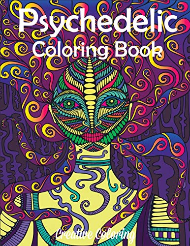 Psychedelic Coloring Book: Adult Coloring Book of Hippy, Trippy Designs