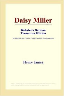 Daisy Miller (Webster's German Thesaurus Edition)