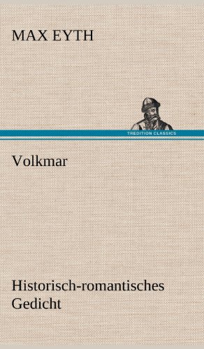 Volkmar: Historisch-romantisches Gedicht.