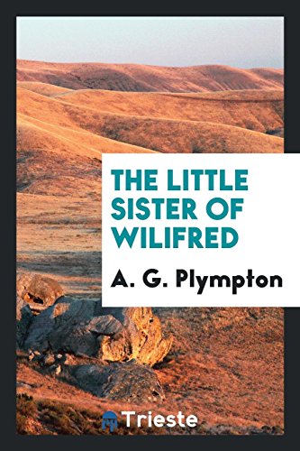 The little sister of Wilifred