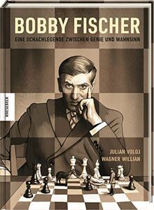 Bobby Fischer: Eine Schachlegende zwischen Genie und Wahnsinn. Die Comic-Biographie. Graphic Novel von Voloj, Julian | Buch | Zustand gut